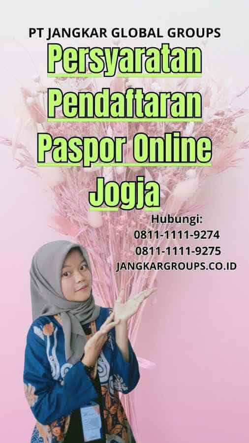 Persyaratan Pendaftaran Paspor Online Jogja