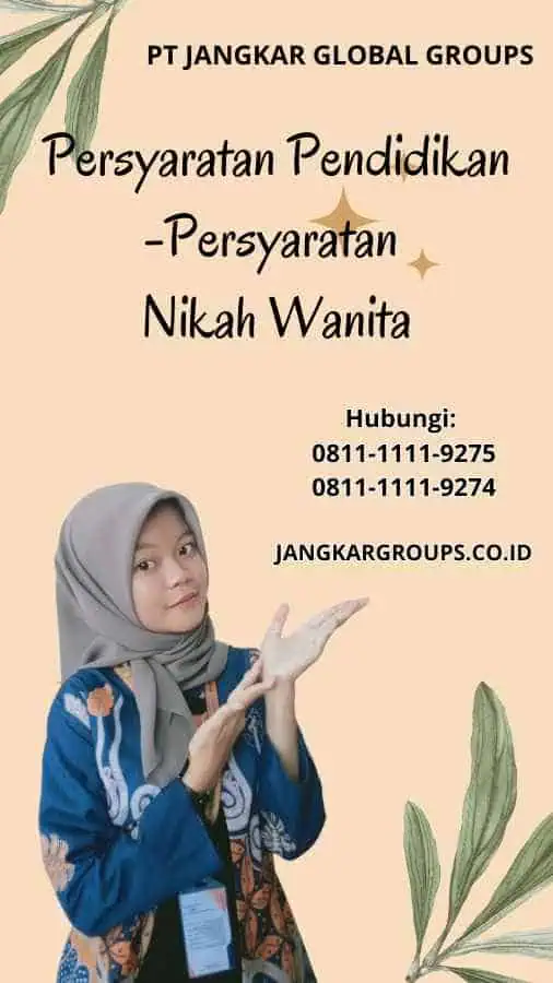 Persyaratan Pendidikan Persyaratan Nikah Wanita