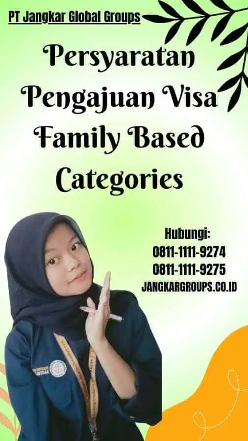 Persyaratan Pengajuan Visa Family Based Categories