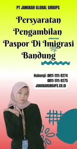 Persyaratan Pengambilan Paspor Di Imigrasi Bandung