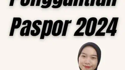 Persyaratan Penggantian Paspor 2024