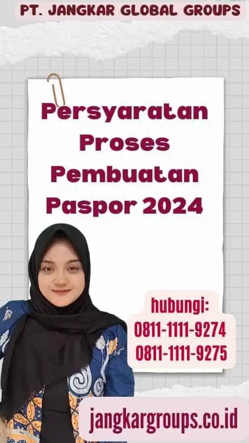 Persyaratan Proses Pembuatan Paspor 2024