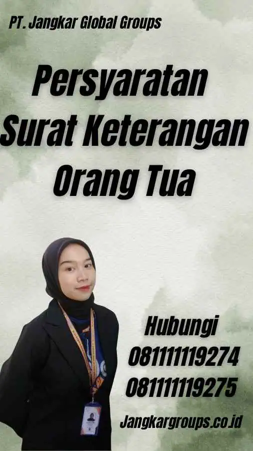 Persyaratan Surat Keterangan Orang Tua