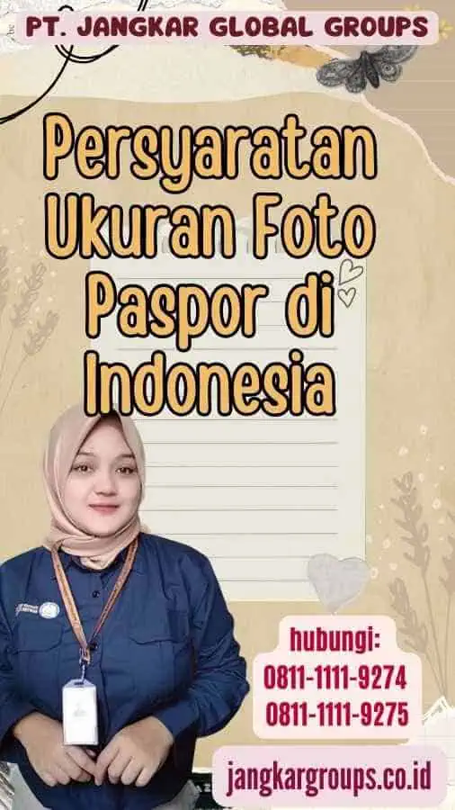 Persyaratan Ukuran Foto Paspor di Indonesia