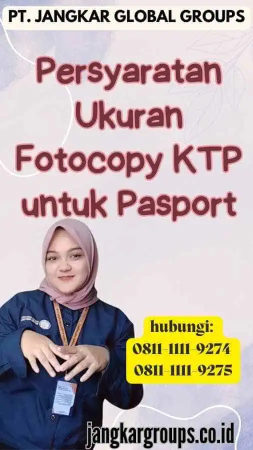 Persyaratan Ukuran Fotocopy KTP untuk Pasport