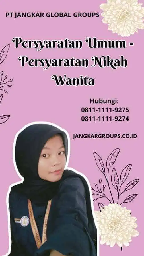 Persyaratan Umum Persyaratan Nikah Wanita