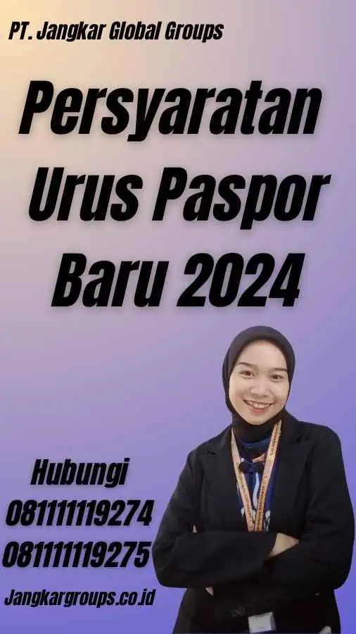 Persyaratan Urus Paspor Baru 2024