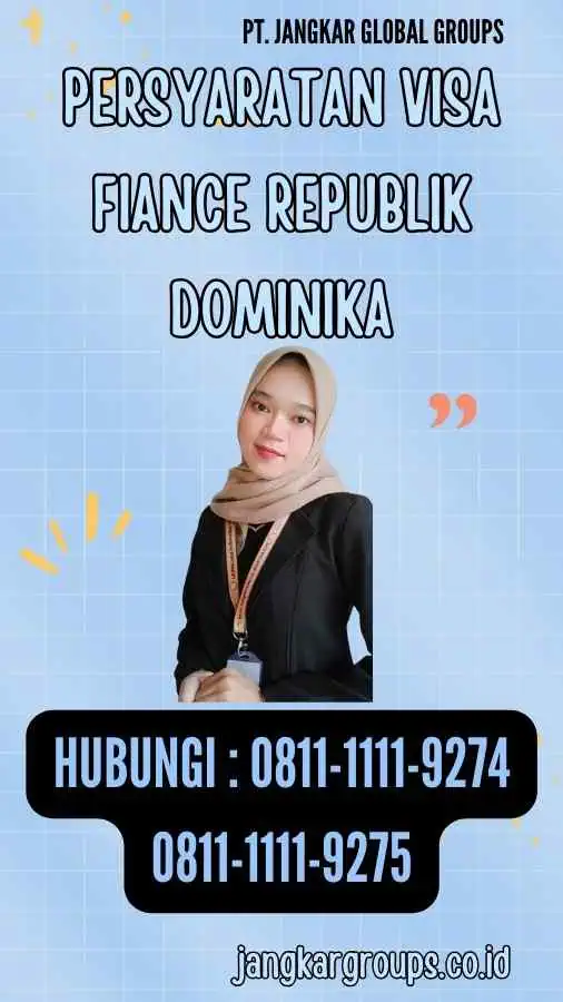 Persyaratan Visa Fiance Republik Dominika