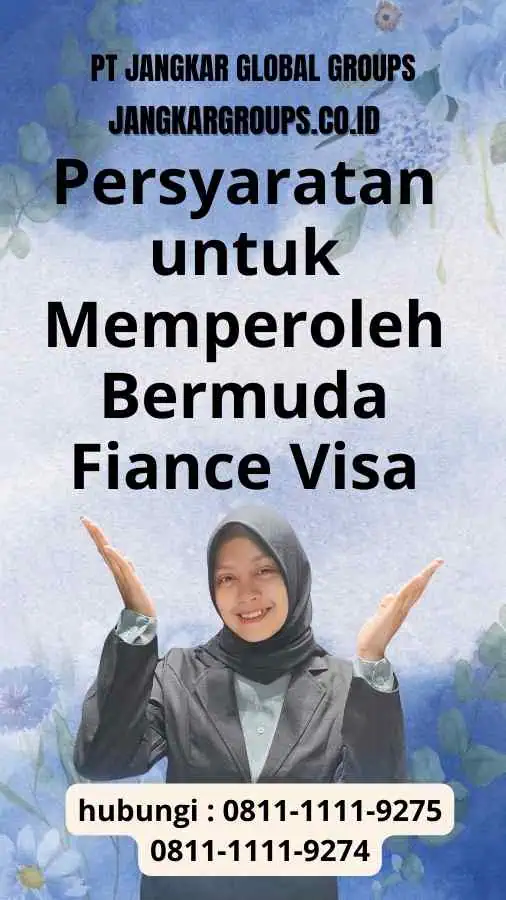 Persyaratan untuk Memperoleh Bermuda Fiance Visa