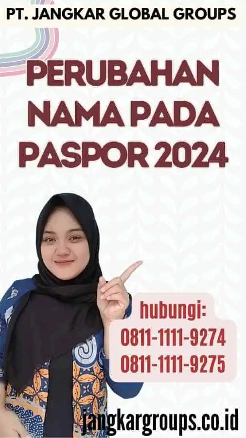 Perubahan Nama Pada Paspor 2024