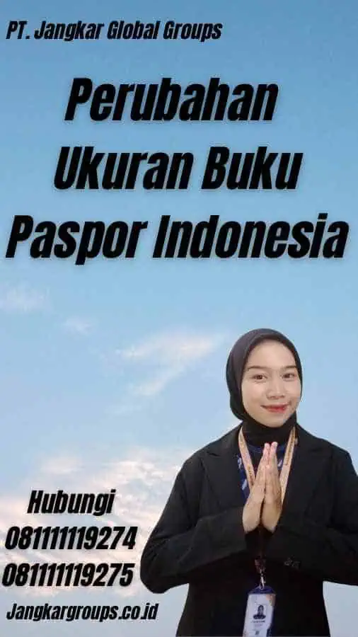 Perubahan Ukuran Buku Paspor Indonesia