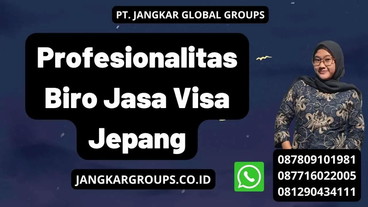 Profesionalitas Biro Jasa Visa Jepang