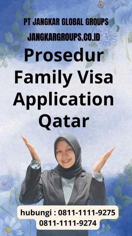 Prosedur Family Visa Application Qatar