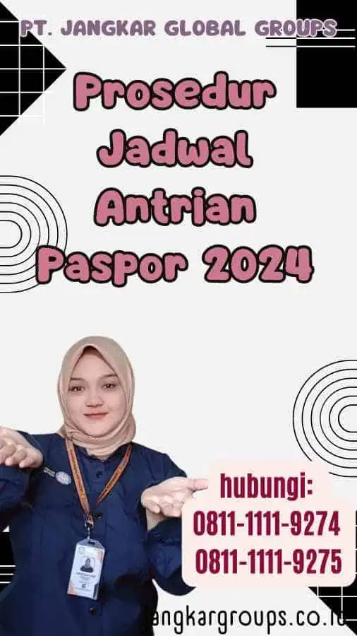 Prosedur Jadwal Antrian Paspor 2024