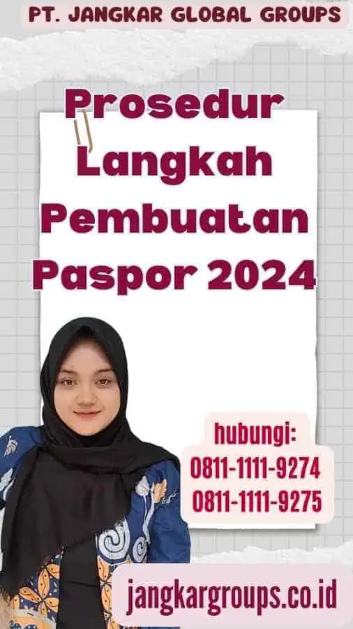 Prosedur Langkah Pembuatan Paspor 2024