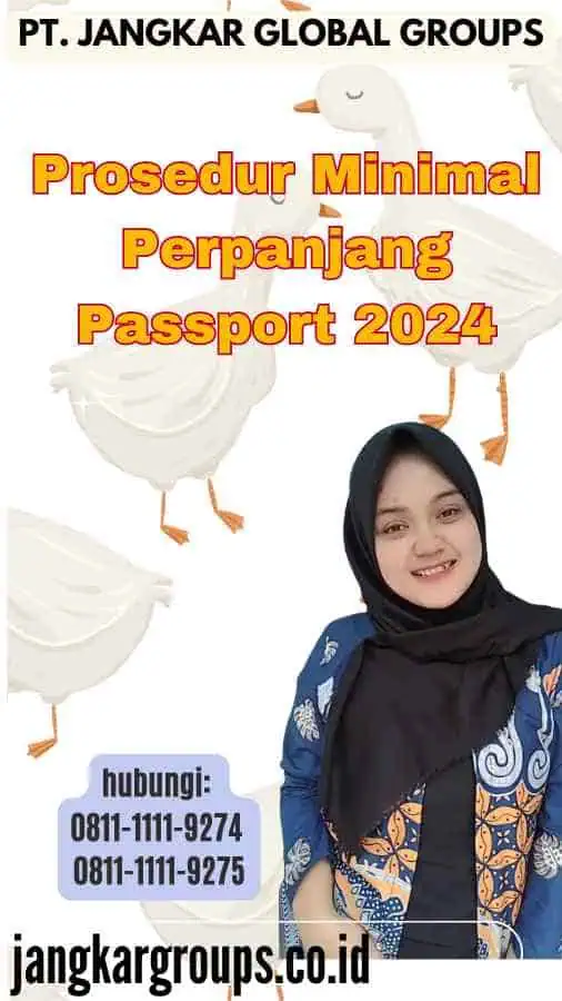 Prosedur Minimal Perpanjang Passport 2024