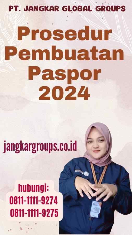 Prosedur Pembuatan Paspor 2024