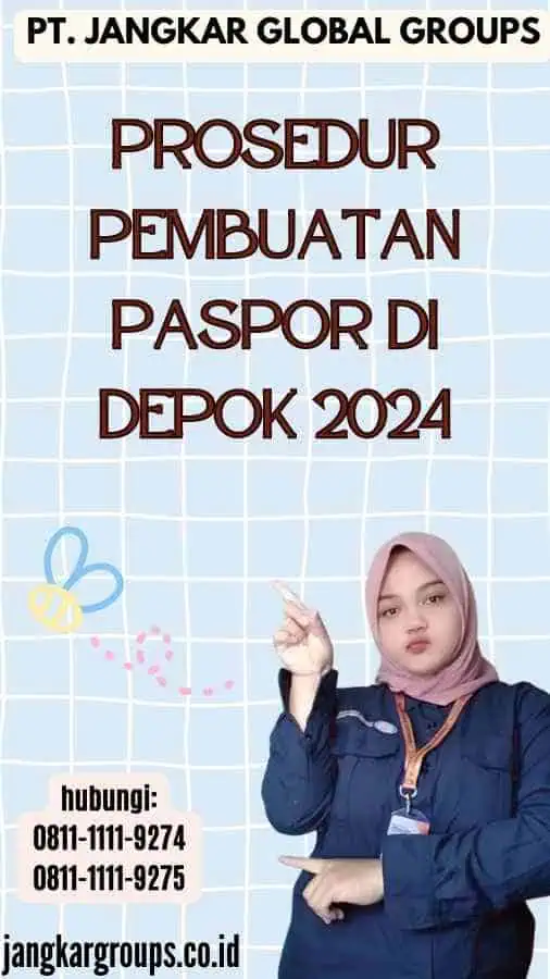 Prosedur Pembuatan Paspor Di Depok 2024