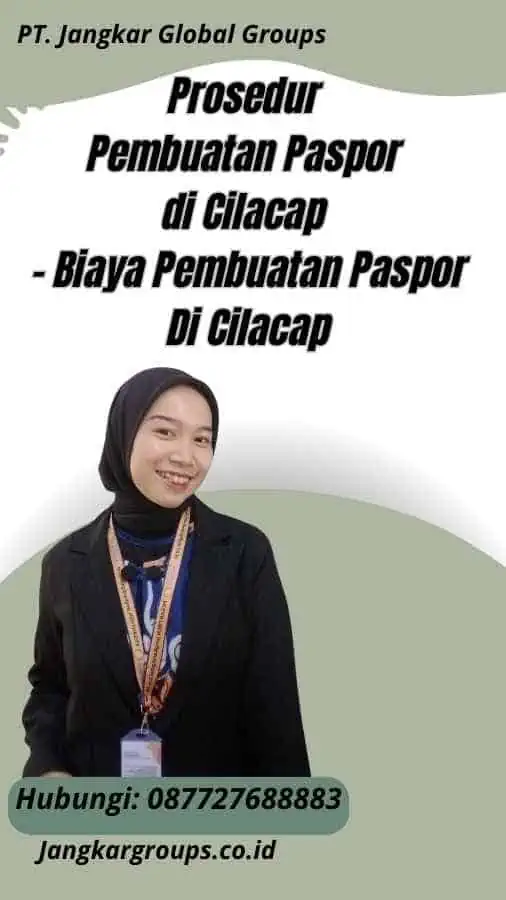 Prosedur Pembuatan Paspor di Cilacap - Biaya Pembuatan Paspor Di Cilacap