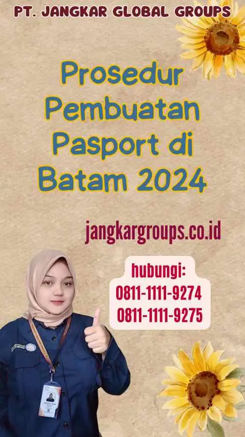 Prosedur Pembuatan Pasport di Batam 2024