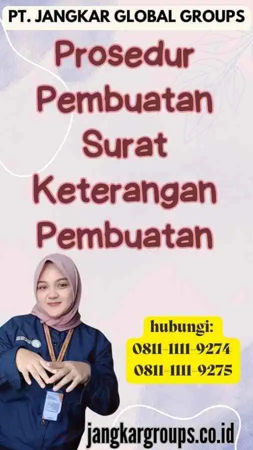 Prosedur Pembuatan Surat Keterangan Pembuatan