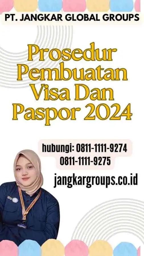 Prosedur Pembuatan Visa Dan Paspor 2024