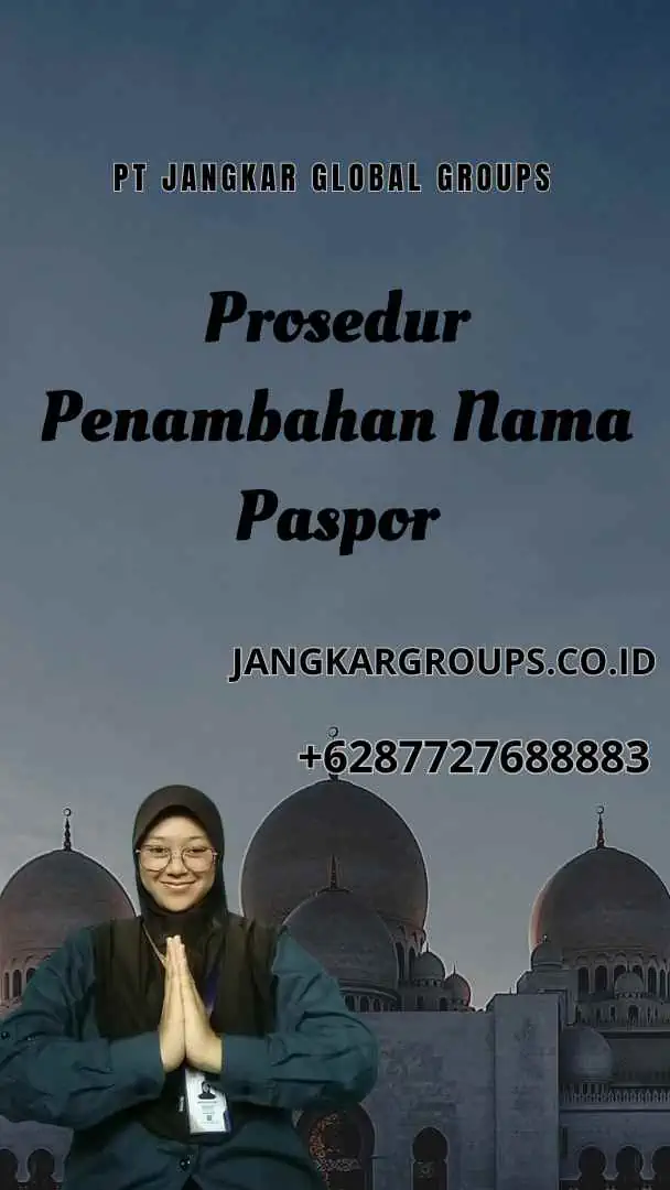 Prosedur Penambahan Nama Paspor