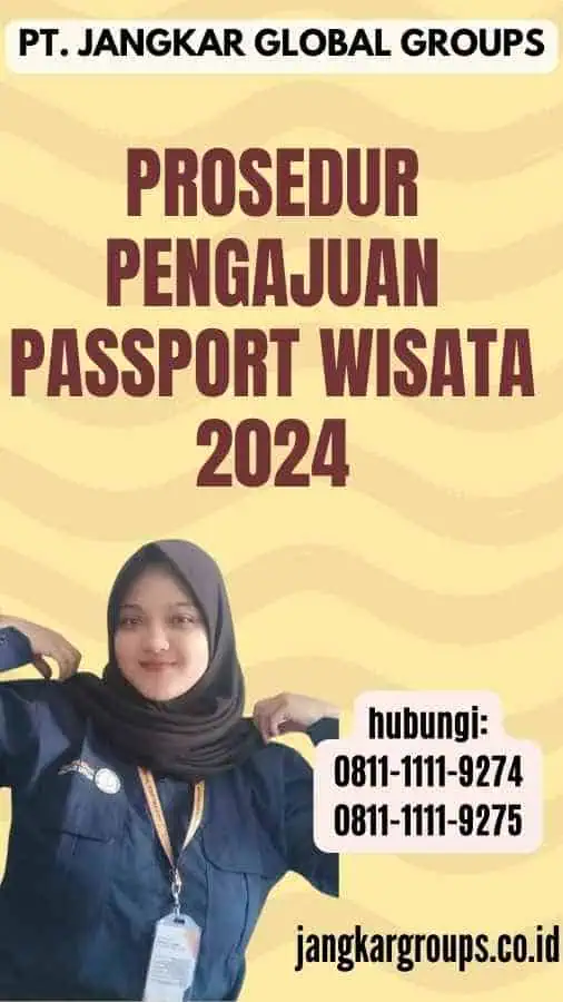 Prosedur Pengajuan Passport Wisata 2024