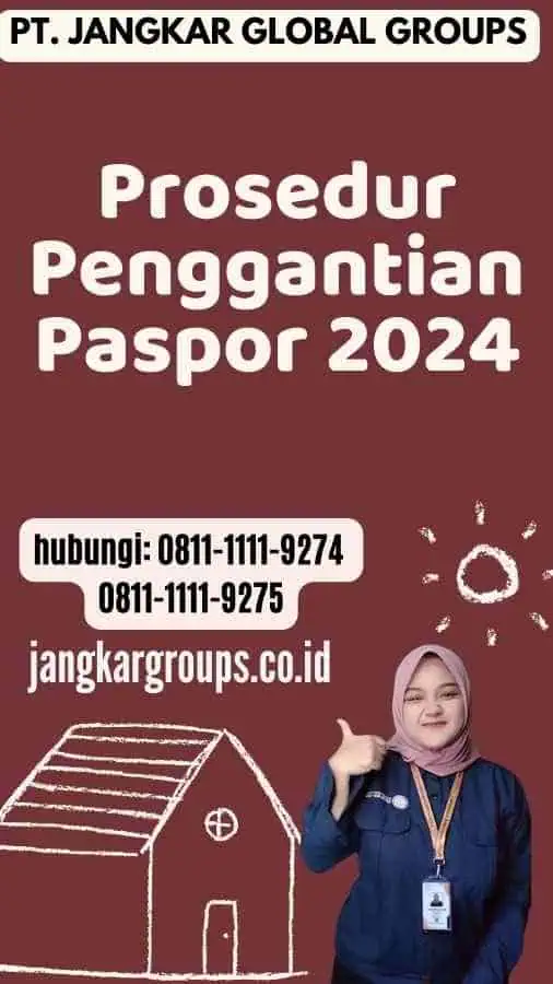 Prosedur Penggantian Paspor 2024