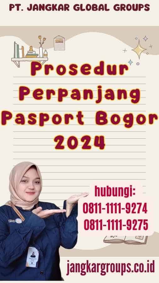 Prosedur Perpanjang Pasport Bogor 2024