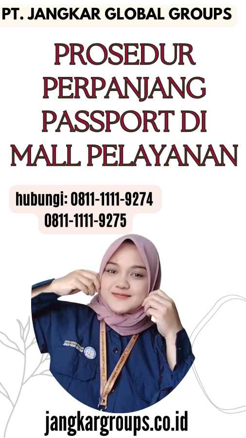 Prosedur Perpanjang Passport Di Mall Pelayanan