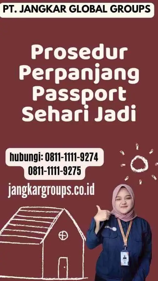 Prosedur Perpanjang Passport Sehari Jadi