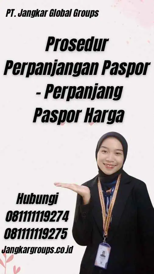 Prosedur Perpanjangan Paspor - Perpanjang Paspor Harga