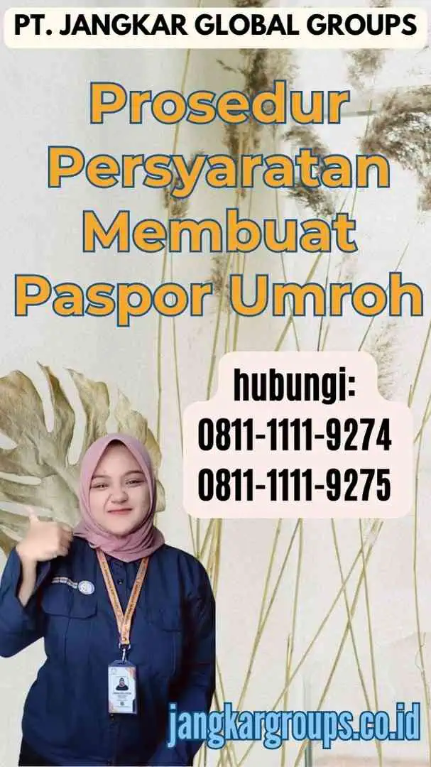 Prosedur Persyaratan Membuat Paspor Umroh