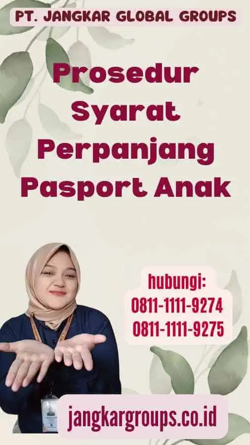 Prosedur Syarat Perpanjang Pasport Anak