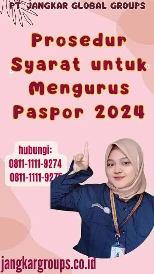 Prosedur Syarat untuk Mengurus Paspor 2024