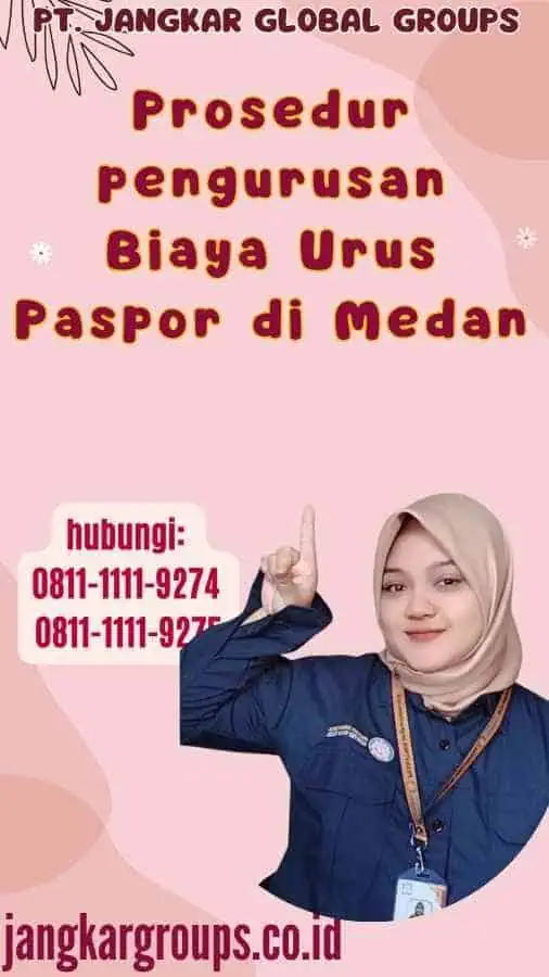 Prosedur pengurusan Biaya Urus Paspor di Medan