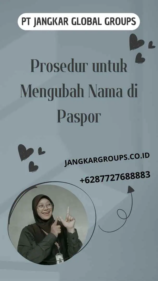 Prosedur untuk Mengubah Nama di Paspor