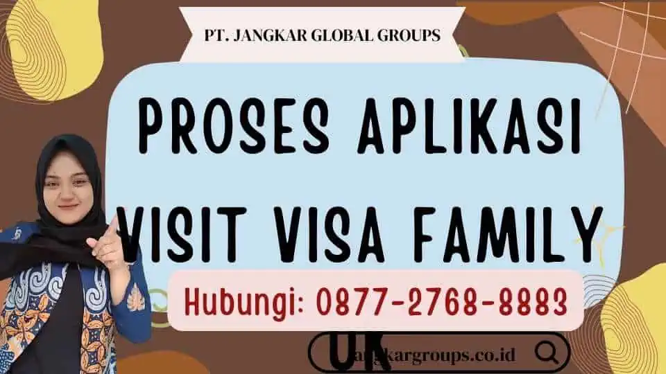 Proses Aplikasi Visit Visa Family UK