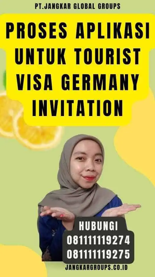 Proses Aplikasi untuk Tourist Visa Germany Invitation