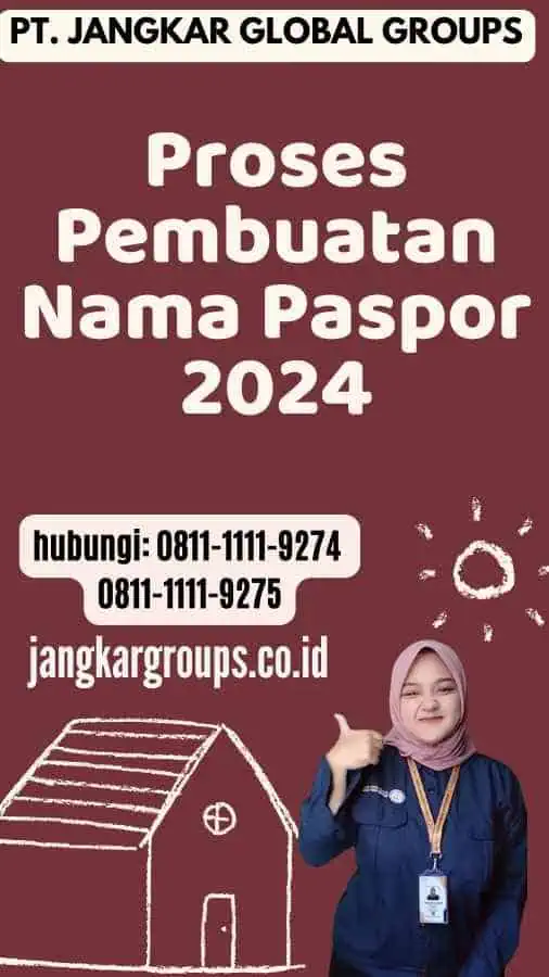 Proses Pembuatan Nama Paspor 2024