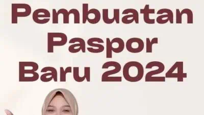 Proses Pembuatan Paspor Baru 2024