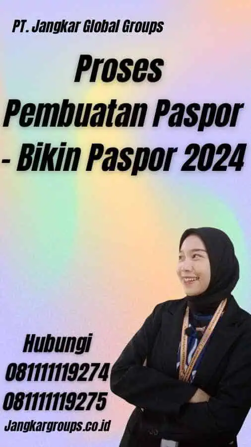 Proses Pembuatan Paspor - Bikin Paspor 2024