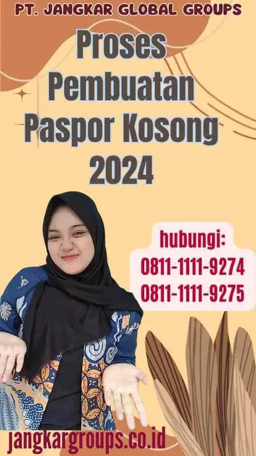 Proses Pembuatan Paspor Kosong 2024