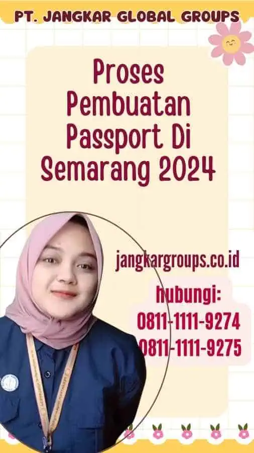 Proses Pembuatan Passport Di Semarang 2024