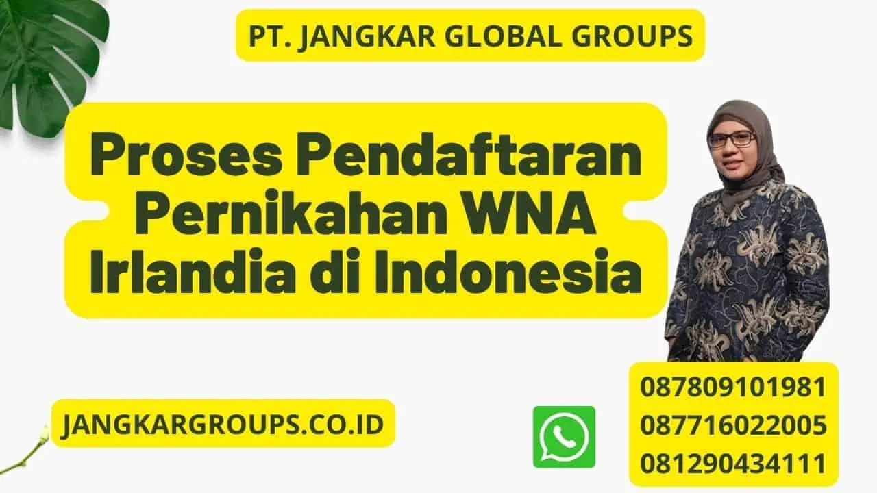 Proses Pendaftaran Pernikahan WNA Irlandia di Indonesia