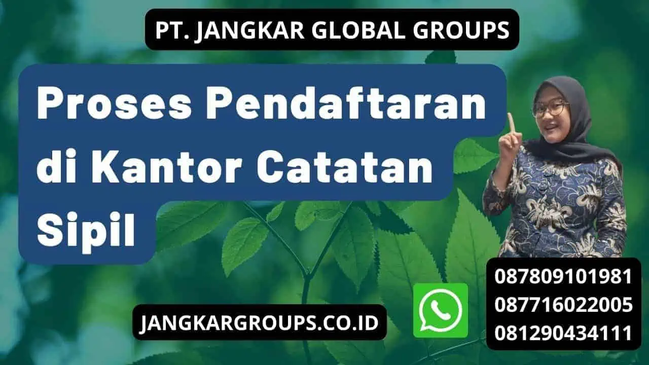 Proses Pendaftaran di Kantor Catatan Sipil