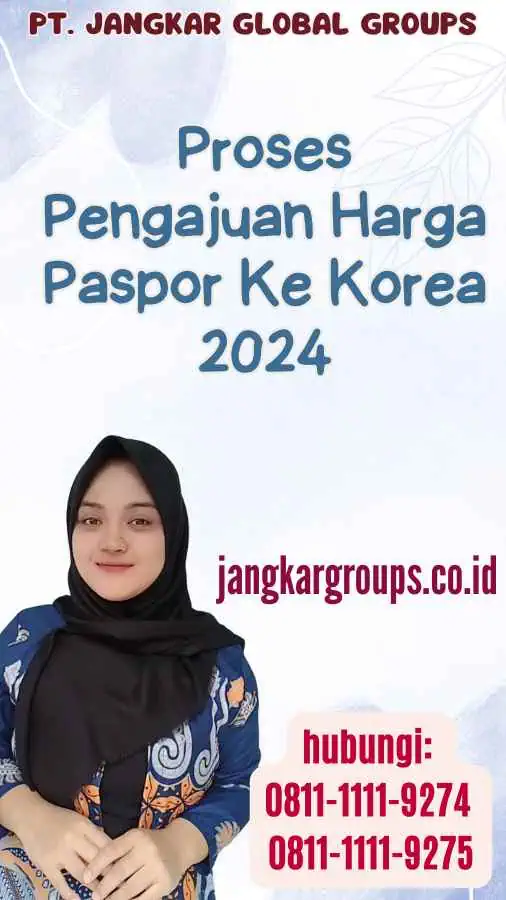 Proses Pengajuan Harga Paspor Ke Korea 2024