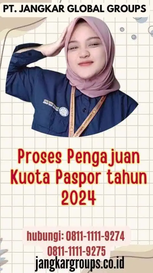 Proses Pengajuan Kuota Paspor tahun 2024