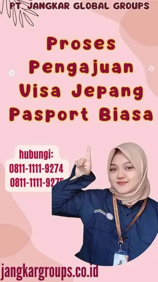 Proses Pengajuan Visa Jepang Pasport Biasa